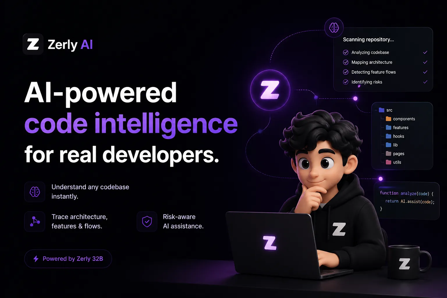 Zerly AI: Stop Reading Code, Start Understanding It